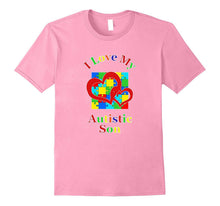 I Love My Autistic Son Autism Awareness Mom Dad Mother Tee