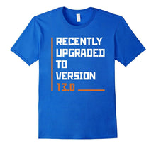 13th B-Day Gifts Born in 2004 Upgraded Version 13.0 T-Shirt