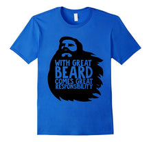 Mens With Great Beards Comes Great Responsibility T-Shirt