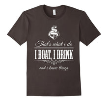 I Boat I Drink and I Know Things Boating T-Shirt