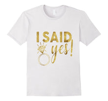 Bride Shirt I Said Yes Gold Wedding Bachelorette Hen Bridal