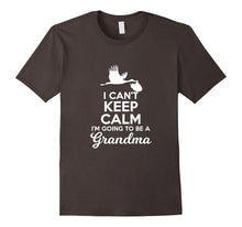 I Can't Keep Calm I'm Going to Be a Grandma T-Shirt Tee