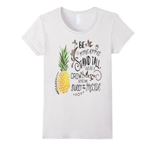Be a Pineapple T-Shirt Funny Quote Tee