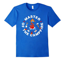 Master of the Campfire T-Shirt Funny Dad Mom Son Camping Tee