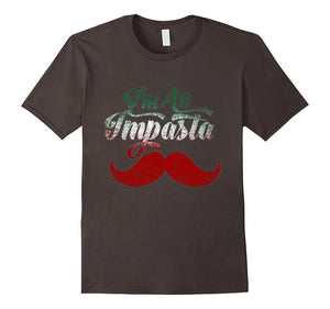 "I'm an Impasta" Funny Italian Dad Joke Mustache T-Shirt