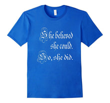 Script Feminine She Believed She Could So She Did T-Shirt