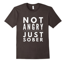 I'm Not Angry Just Sober Beer Wine Lovers Funny Gift Shirt