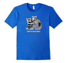 Tails of Two Lemurs Fun T-Shirt