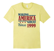 Making America Great Since 1999 18th Birthday Gifts T Shirt