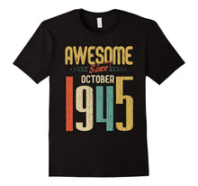 Awesome Since October 1945 T-Shirt Funny 72nd Birthday Tee