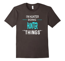 I'm Hunter Doing Hunter Things Funny First Name T-Shirt