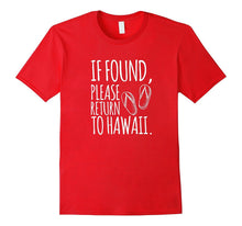 If Found, Please Return to Hawaii T-Shirt