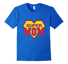 Super Mom Shirt Funny Superhero Mother's Day Gift