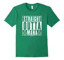 Straight Outta Mana Geeky Funny T-Shirt