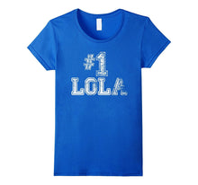 #1 Lola T Shirt - Number One Grandmother Mother Gift Tee