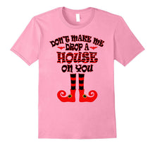 Don't Make Me Drop a House on You Funny Halloween T-Shirt