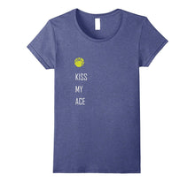 Tennis Shirt, Kiss My Ace Funny Cute Sports Gift