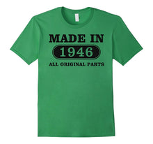 70th Birthday Gift, Made in 1946 All Original Parts T-Shirt