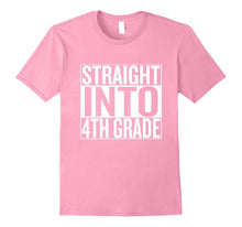 Straight Into 4th Grade Back to School T-Shirt