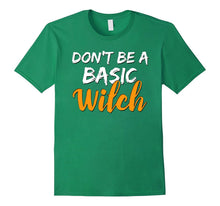 Don't Be a Basic Witch Shirt for Halloween Funny Tee