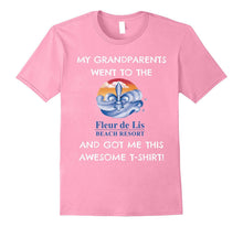 MY GRANDPARENTS WENT TO THE FLEUR De LIS AWESOME T-Shirt