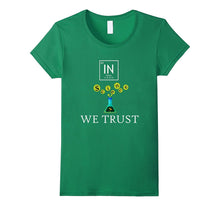 In Science We Trust Tshirt