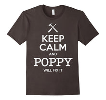 "Keep Calm and Poppy Will Fix It" T-Shirts  for Grandfather