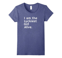 Luckiest Girl Alive Shirt - Lucky Girl Tee