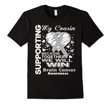 Supporting My Cousin - Brain Cancer Awareness Shirt