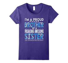 Proud Brother of Freaking Awesome Sister Tshirt