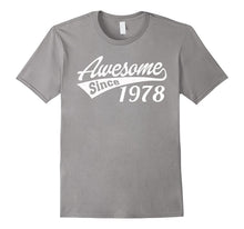 Awesome Since 1978 - 40th Birthday Gift T-Shirt