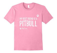 My Best Friend Is a Pitbull T-Shirt Funny Dog Lovers Gift