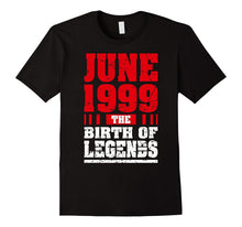 18th Birthday Gift T-Shirt the Birth of Legends June 1999 T