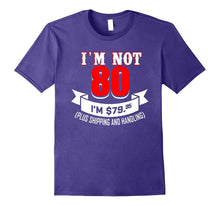 Funny Birthday T-Shirt for 80 Years Old. Meaningful Gift.