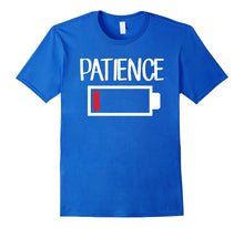 Low Patience Shirt Low Battery Patience T-Shirt