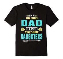 I'm a Proud Dad of Four Awesome Daughters Shirt