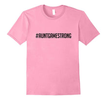 #AuntGameStrong T-Shirt