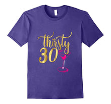 30th Birthday Shirt Gift Gold Drunk Thirsty Thirty 30 Pink