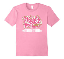 MomMom Tee Grandmother Mothers Day Gift T-Shirt