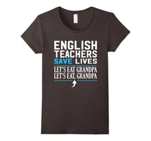 Gift Funny English Teachers Save Lives T-Shirt