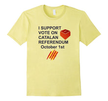Support for Voting in Catalonia T-Shirt Unisex Top Tee