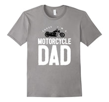 Mens Cause I'm a Motorcycle Dad Men's T-Shirt Riding Bikes