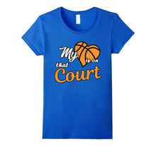 My Heart Is on That Court Basketball T-Shirt