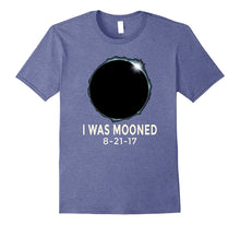 I Was Mooned August 21st 2017 Total Solar Eclipse T-Shirt