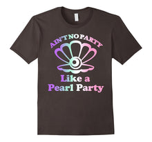 Ain't No Party Like a Pearl Party Consultant T-Shirt