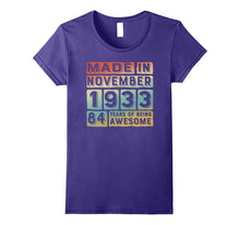 Made in November 1933 the Birth of Legends Gift 84 Years Old