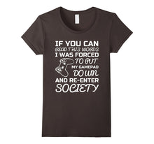 If You Can Read This Words I Was Forced - Gamepad Shirt