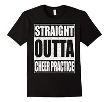 Straight Outta Cheer Practice T-Shirt Funny Cheerleading Tee