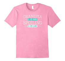 Funny Grandma Is My Name Spoiling Is My Game T Shirt