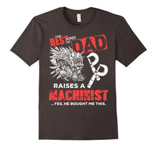 Mens Machinist T-Shirt the Best Kind of Dad Machinist Tee Gift